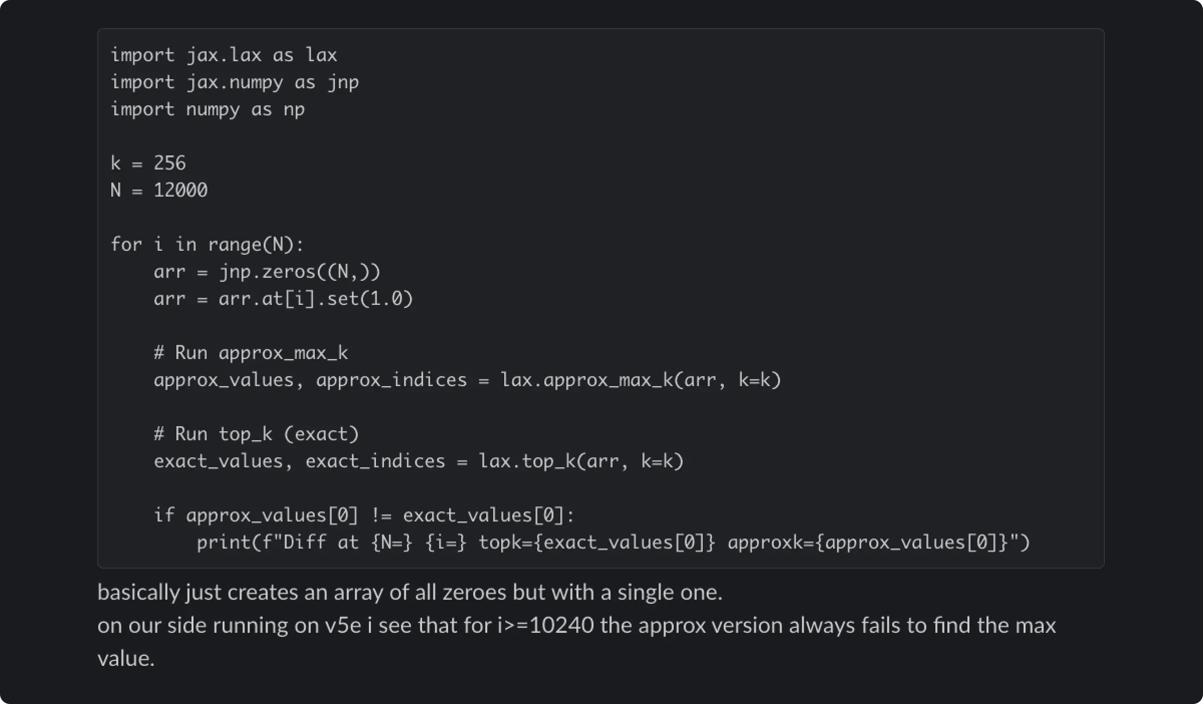 展示与 XLA:TPU 算法开发工程师分享的底层近似 top-k 缺陷复现代码的 Slack 消息。该代码在 CPU 上运行时会返回正确结果。
